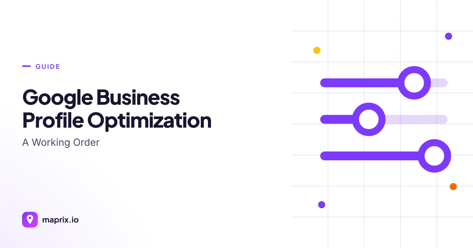 Google Business Profile Optimization: A Working Order